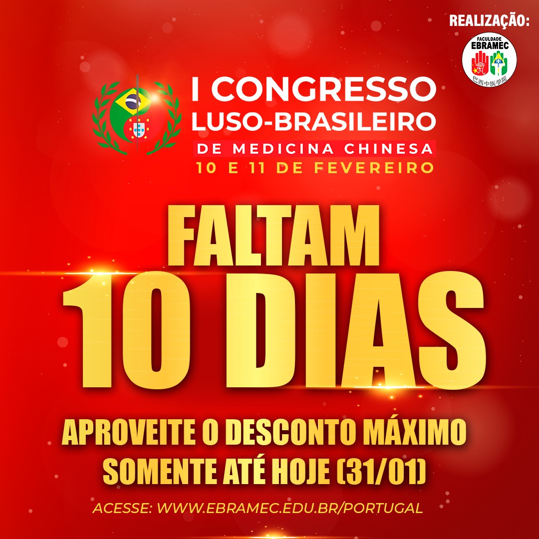 Faltam 10 dias! – I Congresso Luso-Brasileiro de Medicina Chinesa